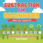 Subtraction for Beginners - Single-Digit Subtraction - Math Books Preschool   Children's Math Books