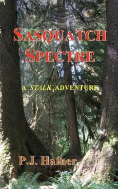 Sasquatch Spectre - Hafner, P. J.
