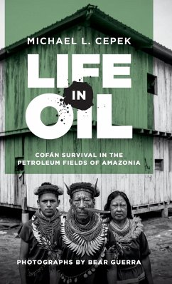 Life in Oil - Cepek, Michael L.