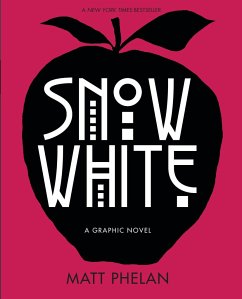 Snow White: A Graphic Novel - Phelan, Matt