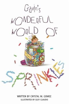 Gavin's Wonderful World of Sprinkles - Gomez, Crystal M.