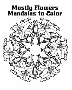 Mostly Flowers Mandalas to Color - Hallmark, Darla