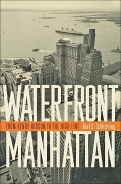 Waterfront Manhattan - Schlichting, Kurt C