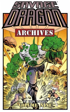 Savage Dragon Archives Volume 9 - Larsen, Erik
