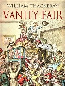 Vanity Fair (eBook, ePUB) - Thackeray, William