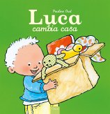 Luca cambia casa (fixed-layout eBook, ePUB)