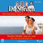 Dr. Norden, 1071: Nichts bleibt, wie es war. Das Leben mischt die Karten neu (Ungekürzt) (MP3-Download)