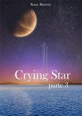 Crying Star, Parte 3 (eBook, ePUB)