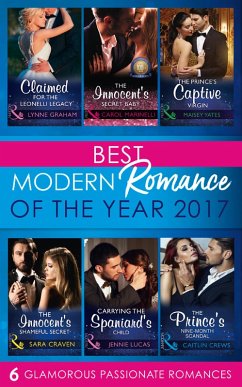 Best Modern Romances Of The Year 2017 (eBook, ePUB) - Graham, Lynne; Marinelli, Carol; Yates, Maisey; Craven, Sara; Lucas, Jennie; Crews, Caitlin