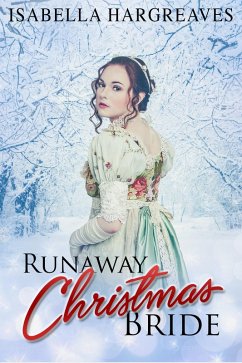 Cover Runaway Christmas Bride (Yuletide Travelers' Series, #2) (eBook, ePUB)