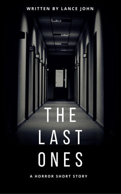 The Last Ones (eBook, ePUB) - John, Lance