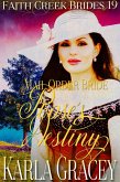 Mail Order Bride - Rose's Destiny (Faith Creek Brides, #19) (eBook, ePUB)