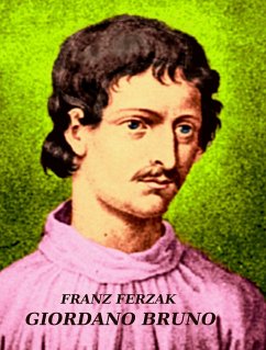 GIORDANO BRUNO (eBook, ePUB) - Ferzak, Franz