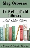 In Netherfield Library and Other Stories (eBook, ePUB)