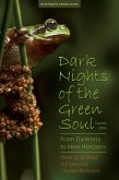 Dark Nights of the Green Soul: From Darkness to New Horizons (expanded edition) (eBook, ePUB) Dark Nights of the Green Soul: From Darkness to New Horizons (expanded edition) (eBook, ePUB)