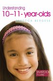 Understanding 10-11-Year-Olds (eBook, ePUB)