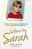 Letters to Sarah - A Child Lost Forever, A Mother's Grief and a Love That Will Never Die (eBook, ePUB)