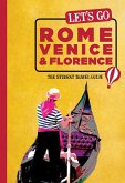 Let's Go Rome, Venice & Florence (eBook, ePUB) Let's Go Rome, Venice & Florence (eBook, ePUB)