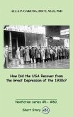 How Did the USA Recover from the Great Depression of the 1930s? (eBook, ePUB) How Did the USA Recover from the Great Depression of the 1930s? (eBook, ePUB)