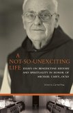 A Not-So-Unexciting Life (eBook, ePUB)