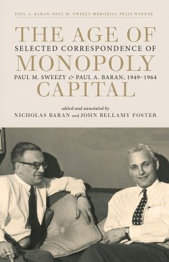 The Age of Monopoly Capital (eBook, ePUB) - Sweezy, Paul M.; Baran, Paul A.