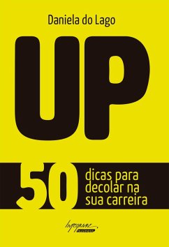 UP - 50 dicas para decolar na sua carreira (eBook, ePUB) Cover UP - 50 dicas para decolar na sua carreira (eBook, ePUB)