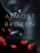 Almost Broken: The Secrets Within... - Bild 1