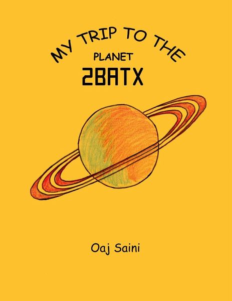 My Trip to the Planet 2Batx (eBook, ePUB) My Trip to the Planet 2Batx (eBook, ePUB)