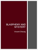 Blasphemy and Mystery (eBook, ePUB)