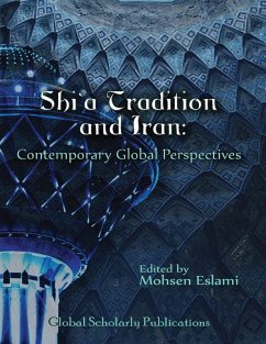 Cover Shi'a Tradition and Iran: Contemporary Global Perspectives (eBook, ePUB)