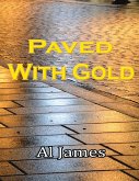 Paved With Gold (eBook, ePUB)