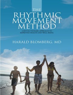Cover The Rhythmic Movement Method: A Revolutionary Approach to Improved Health and Well-Being (eBook, ePUB)