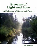 Streams of Light & Love - A Collection of Stories and Poetry (eBook, ePUB)