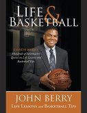 Life and Basketball: Life Lessons and Basketball Tips (eBook, ePUB)