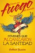 Lleven su fuego al mundo (eBook, ePUB) - Bild 1