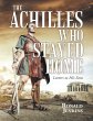The Achilles Who Stayed Home: Letters... - Bild 1