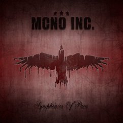 Symphonies Of Pain-Hits And Rarities - Mono Inc.