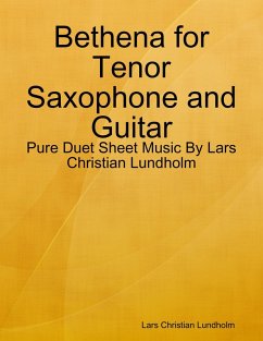 Cover Bethena for Tenor Saxophone and Guitar - Pure Duet Sheet Music By Lars Christian Lundholm (eBook, ePUB)
