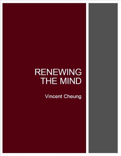 Renewing the Mind (eBook, ePUB) - Cheung, Vincent