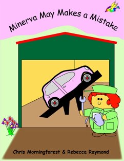 Minerva May Makes a Mistake (eBook, ePUB) - Morningforest, Chris; Raymond, Rebecca