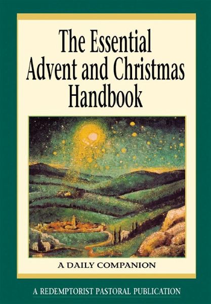 The Essential Advent and Christmas Handbook (eBook, ePUB) The Essential Advent and Christmas Handbook (eBook, ePUB)