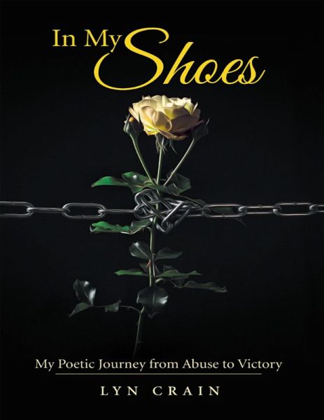 In My Shoes: My Poetic Journey from Abuse to Victory (eBook, ePUB)