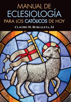 Manual de eclesiología para los católicos de hoy (eBook, ePUB) - Burgaleta Claudio