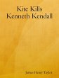 Kite Kills Kenneth Kendall (eBook, ePUB) - Bild 1
