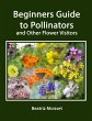 Beginners Guide to Pollinators and... - Bild 1