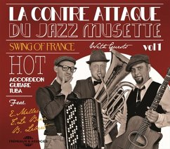 La Contre Attaque Du Jazz Musette Vol.1 - Swing Of France