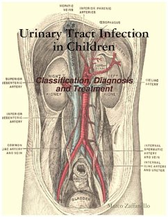 Urinary Tract Infection in Children - Classification, Diagnosis and Treatment (eBook, ePUB) - Zaffanello, Marco