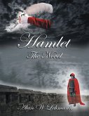 Hamlet: The Novel (eBook, ePUB) Hamlet: The Novel (eBook, ePUB)