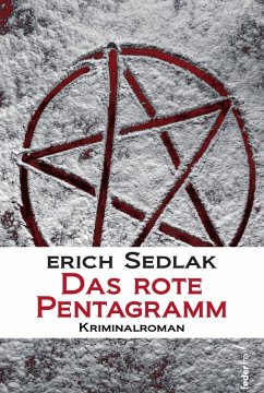 Das rote Pentagramm: Österreich Krimi (eBook, ePUB) - Sedlak, Erich