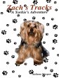 Zach's Tracks: A Yorkie's Adventure... - Bild 1